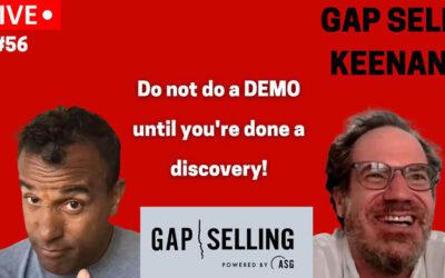 Demo During Discovery: A Dangerous Mistake – Lessons From Gap Sell Keenan Episode #56