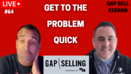 Keenan in Sales Discovery: 'Get to the Problem Quick' – Emphasizing the Importance of Sales Questions