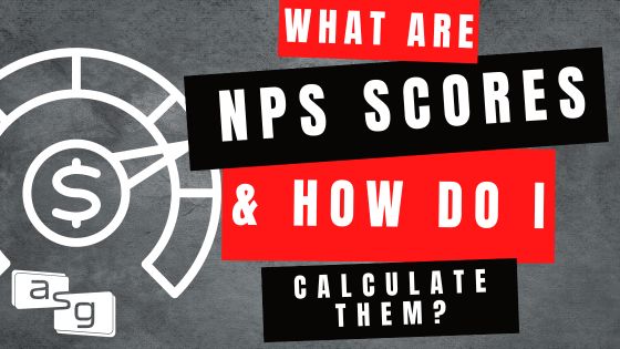 What are NPS Scores and How do I calculate it?