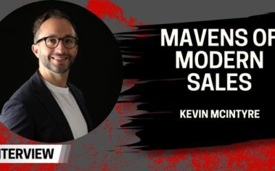 Mavens of Modern Sales – Kevin McIntyre