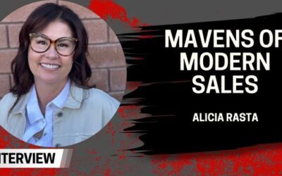 Mavens of Modern Sales – Alicia Rasta