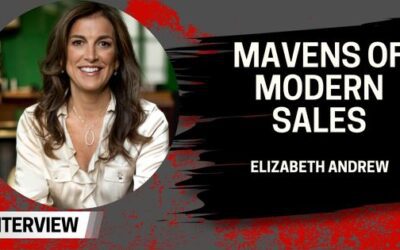 Mavens of Modern Sales – Elizabeth Andrew