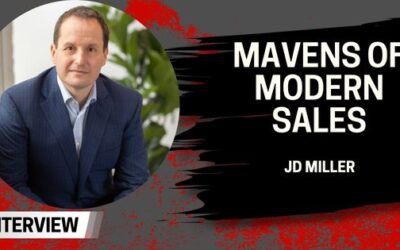 Mavens of Modern Sales – JD Miller