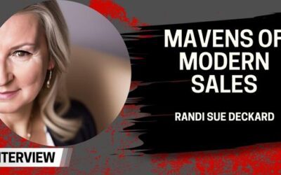 Mavens of Modern Sales – Randi-Sue Deckard