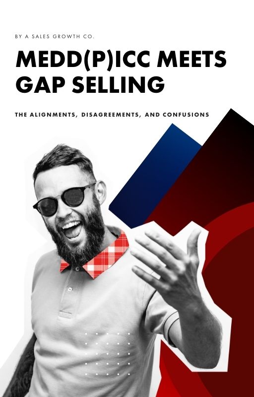 Side-by-side comparison of MEDD(P)ICC and Gap Selling frameworks