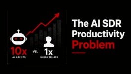 The AI SDR Productivity Problem — dark background with red accent, bar chart showing AI agents 10x outnumbering human sellers, with headline text overlay