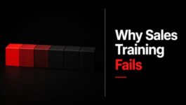A row of blocks transitions from bright red to black beside the headline “Why Sales Training Fails,” illustrating how training impact fades over time without reinforcement and system support.