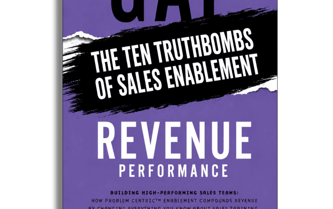 Gap Revenue Performance chapter cover for The Ten Truthbombs of Sales Enablement by Keenan.