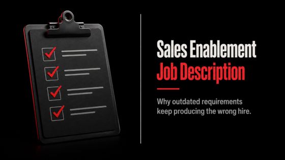 Sales Enablement Job Description: 15 Years Out of Date