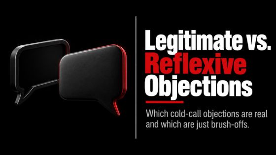 Two contrasting black speech bubbles with red accents illustrating the difference between legitimate sales objections and reflexive brush-offs during cold calls.