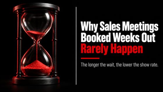 Black hourglass with red sand illustrating how sales meeting show rates decline when prospects are booked weeks in advance.